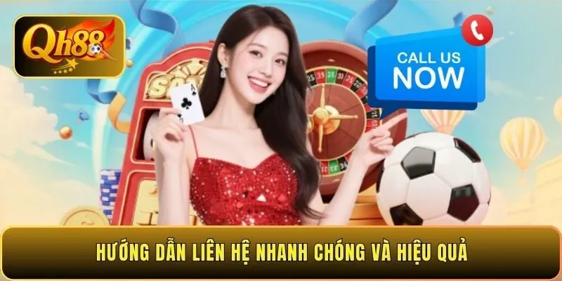 huong-dan-lien-he-nhanh-chong-va-hieu-qua