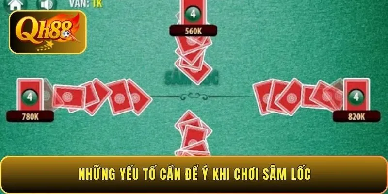 nhung-yeu-to-can-de-y-khi-choi-sam-loc