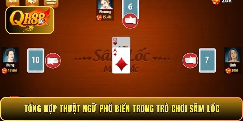 tong-hop-thuat-ngu-pho-bien-trong-tro-choi-sam-loc